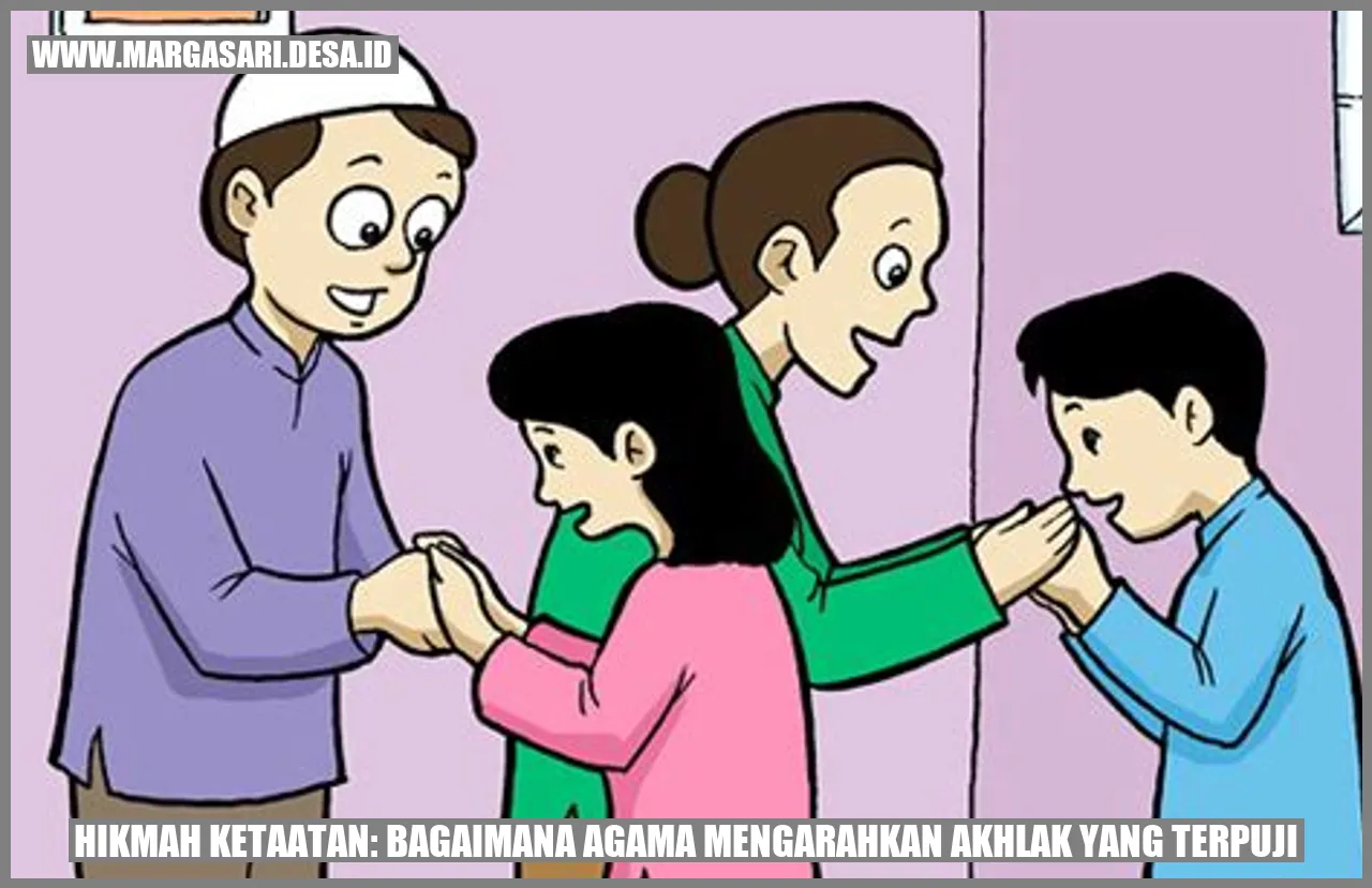 Hikmah Ketaatan: Bagaimana Agama Mengarahkan Akhlak yang Terpuji