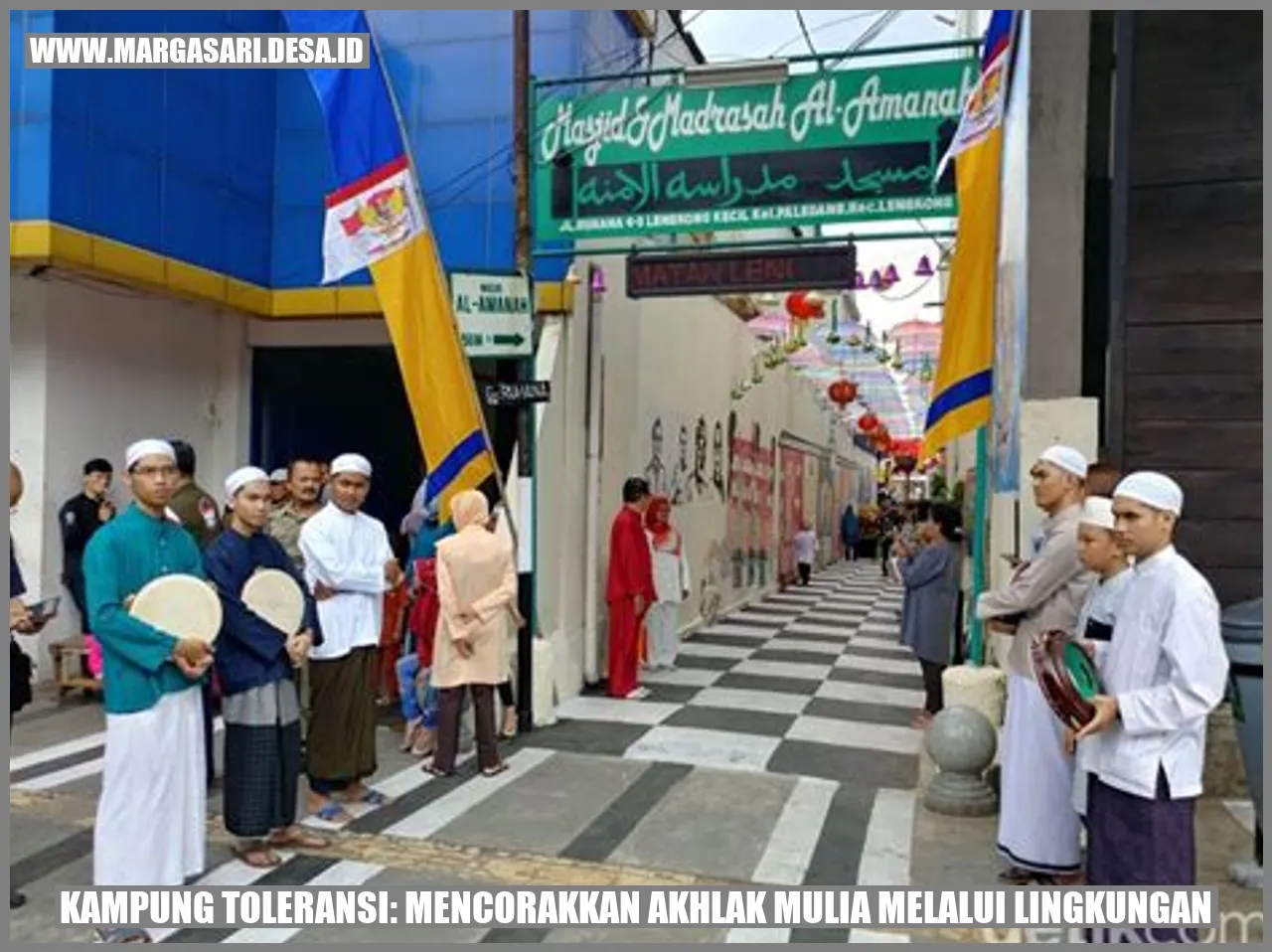 Kampung Toleransi: Mencorakkan Akhlak Mulia Melalui Lingkungan