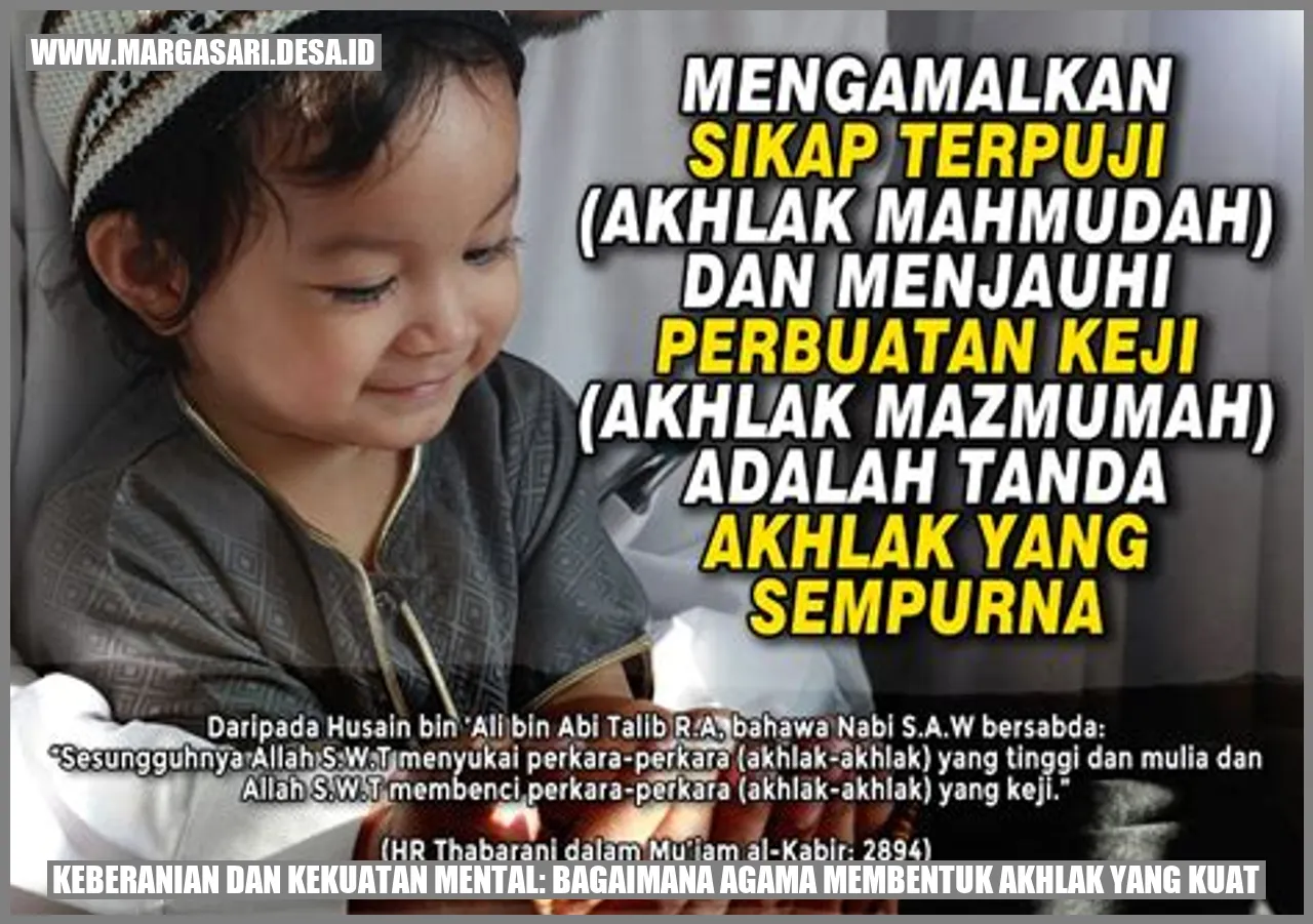 Keberanian dan Kekuatan Mental: Bagaimana Agama Membentuk Akhlak yang Kuat
