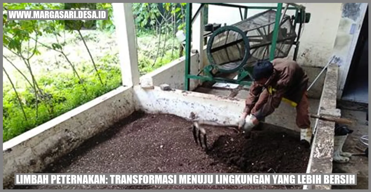 Limbah Peternakan: Transformasi Menuju Lingkungan yang Lebih Bersih