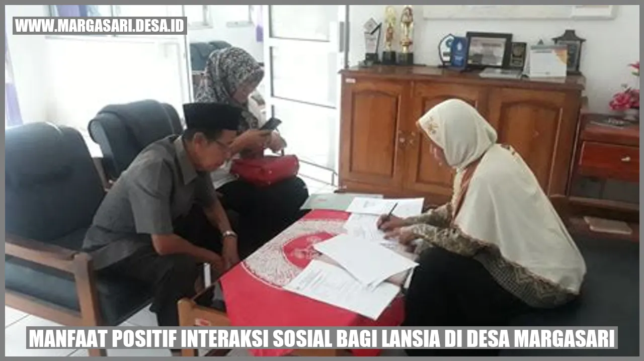 Manfaat Positif Interaksi Sosial bagi Lansia di Desa Margasari