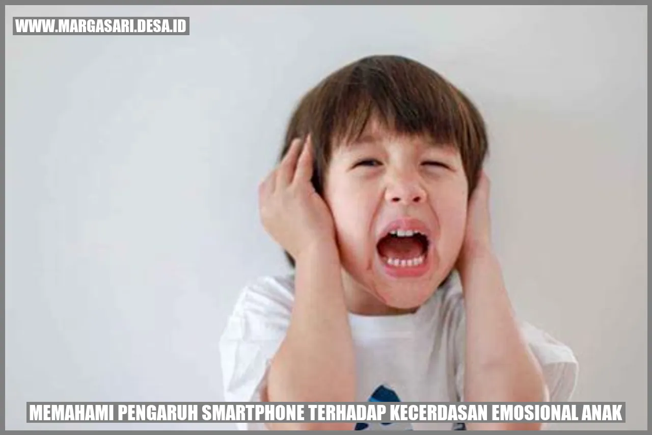 Pengaruh Smartphone terhadap Kecerdasan Emosional Anak