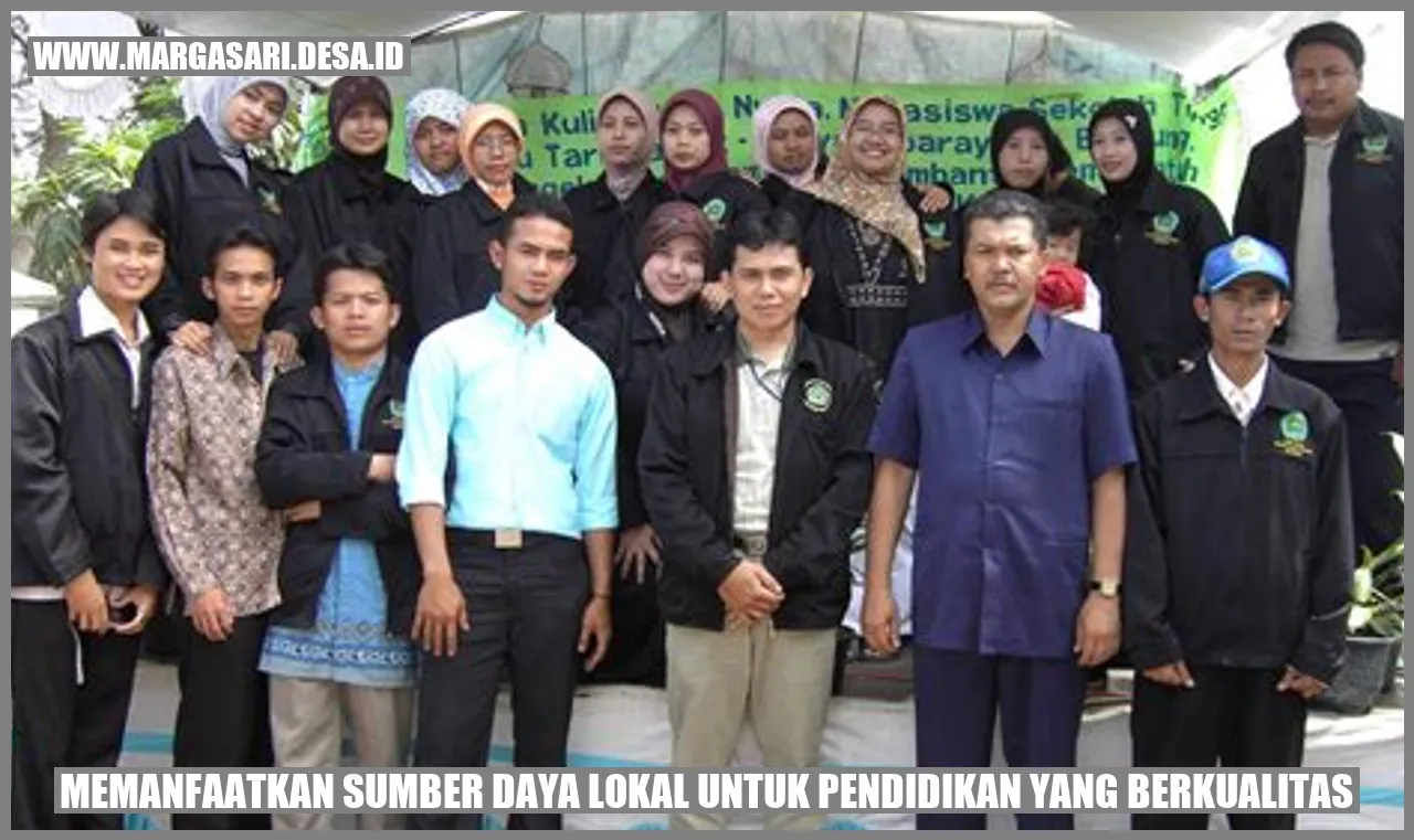 Memanfaatkan Sumber Daya Lokal untuk Pendidikan yang Berkualitas