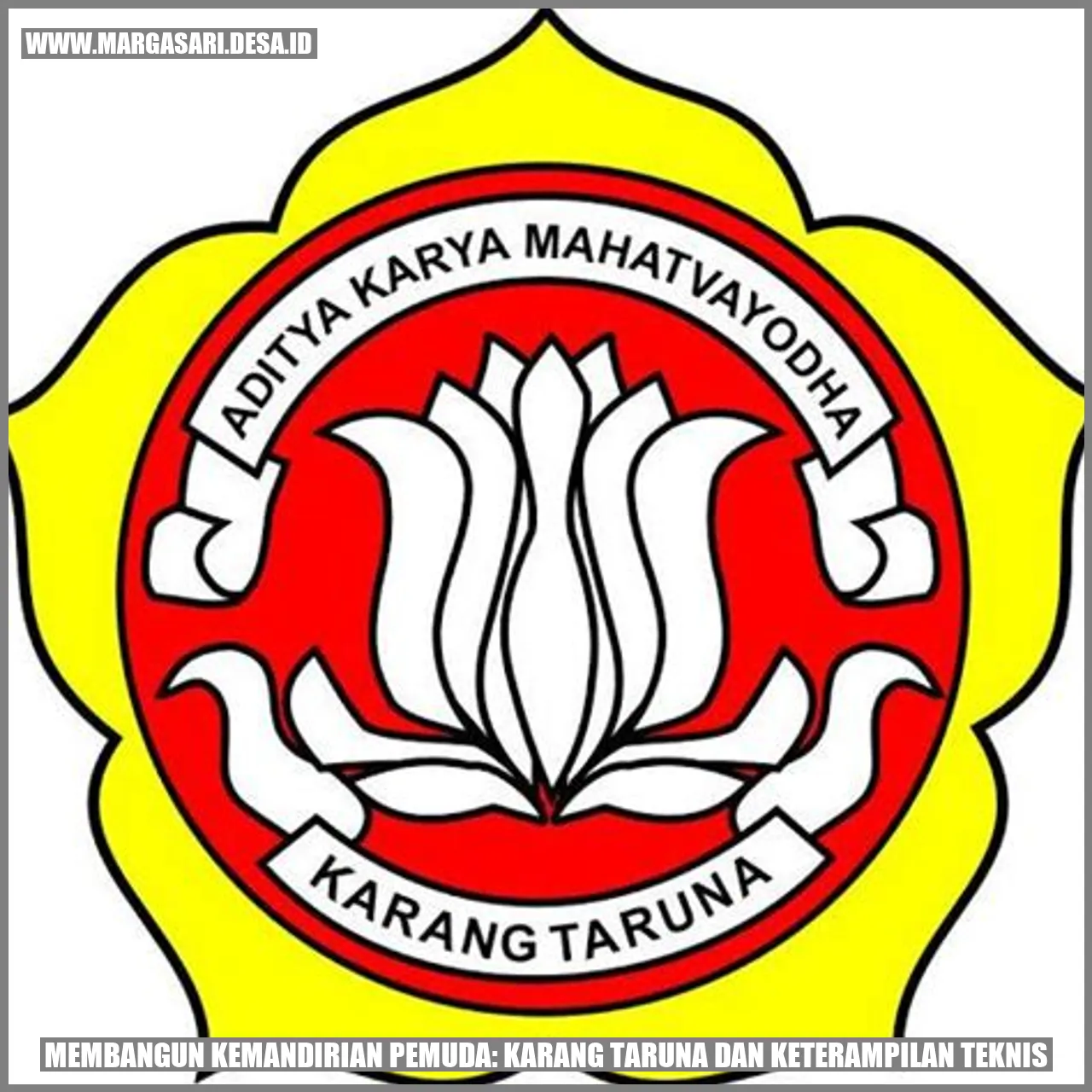 Membangun Kemandirian Pemuda: Karang Taruna dan Keterampilan Teknis