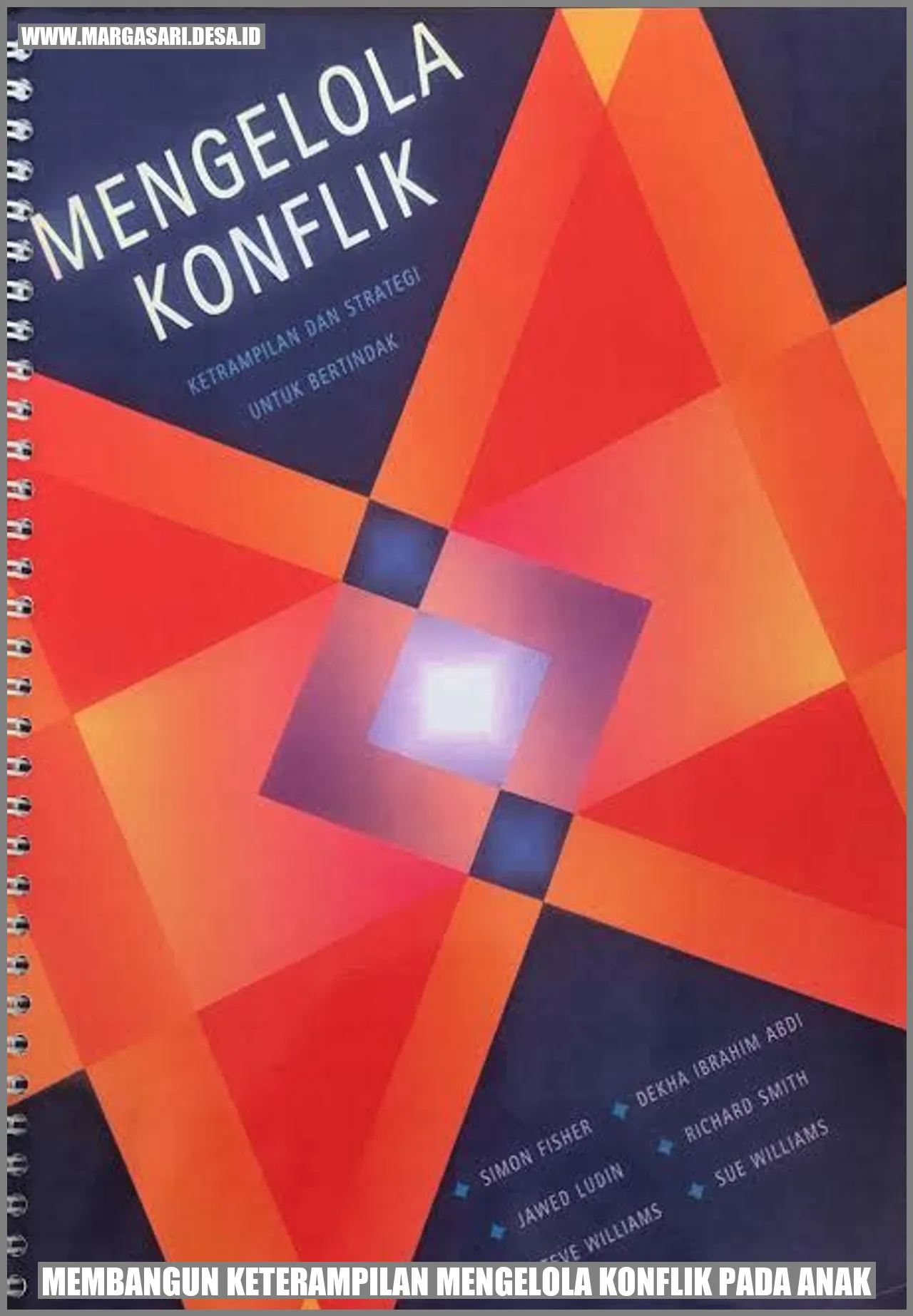 Membangun Keterampilan Mengelola Konflik pada Anak