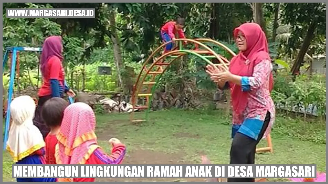 Lingkungan Ramah Anak di Desa Margasari