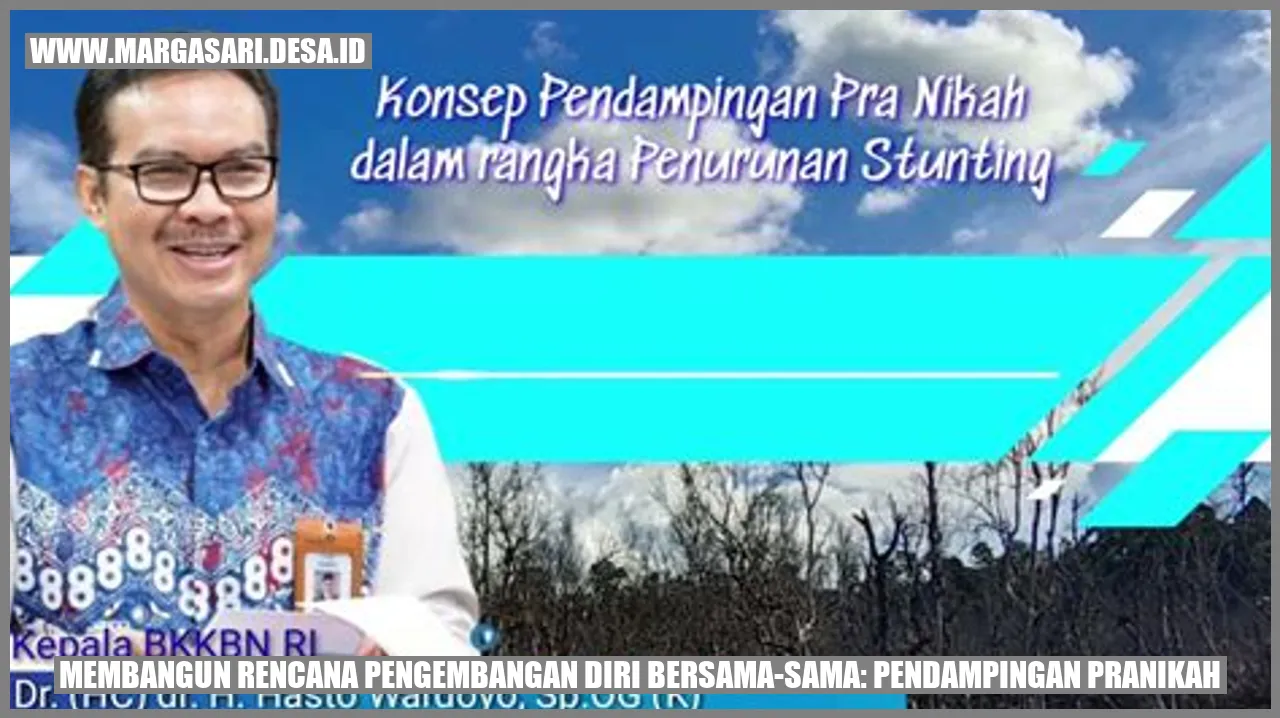 Membangun Rencana Pengembangan Diri Bersama-sama: Pendampingan Pranikah