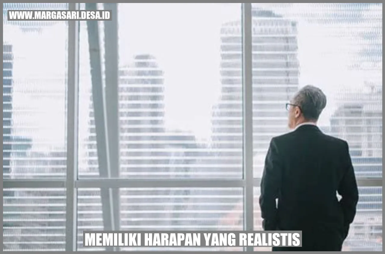 Memiliki Harapan yang Realistis