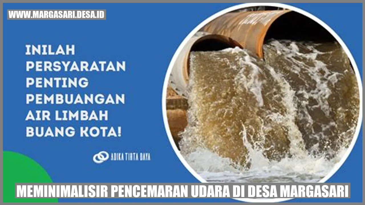 Meminimalisir Pencemaran Udara di Desa Margasari