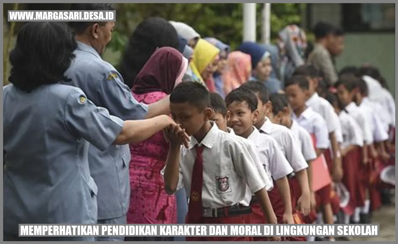 Memperhatikan Pendidikan Karakter dan Moral di Lingkungan Sekolah