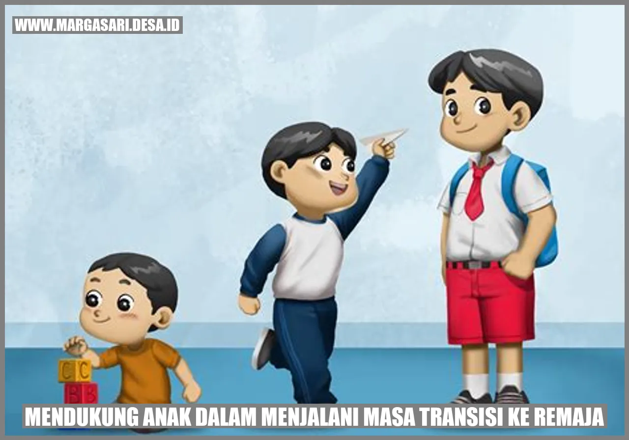 Mendukung Anak dalam Menjalani Masa Transisi ke Remaja