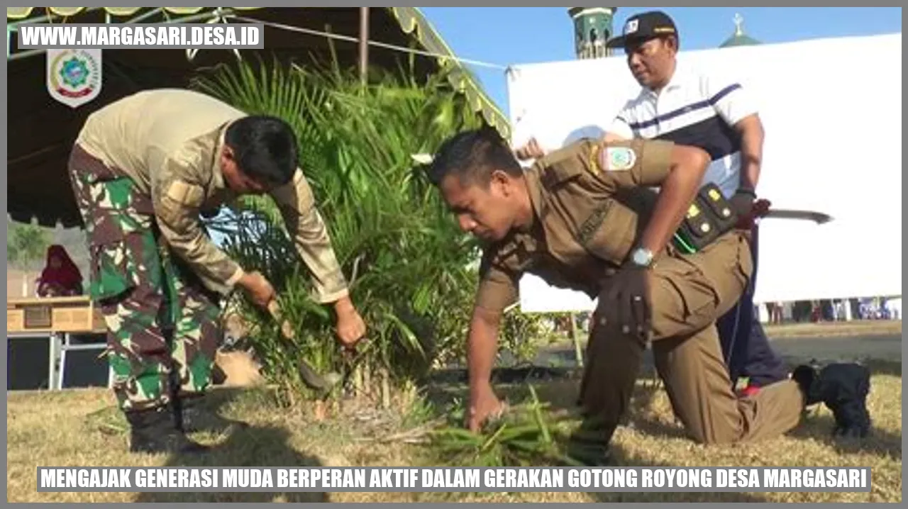 Mengajak Generasi Muda Berperan Aktif dalam Gerakan Gotong Royong Desa Margasari