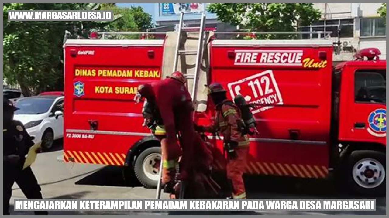 Mengajarkan Keterampilan Pemadam Kebakaran pada Warga Desa Margasari