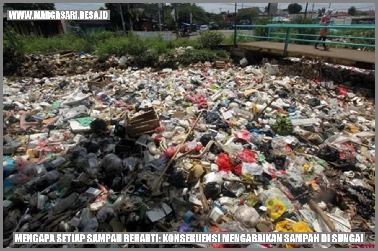 Mengapa Setiap Sampah Berarti: Konsekuensi Mengabaikan Sampah di Sungai