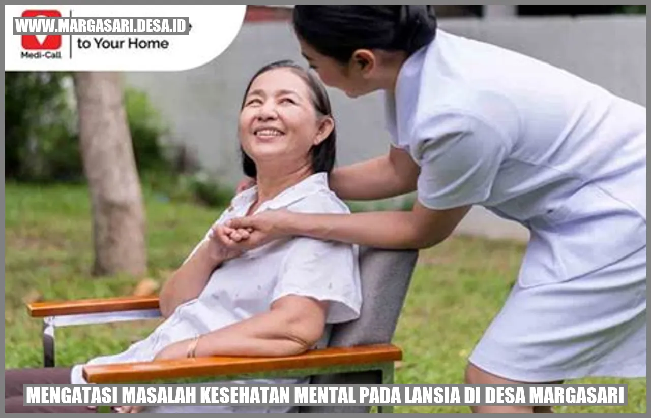 Mengatasi Masalah Kesehatan Mental pada Lansia di Desa Margasari