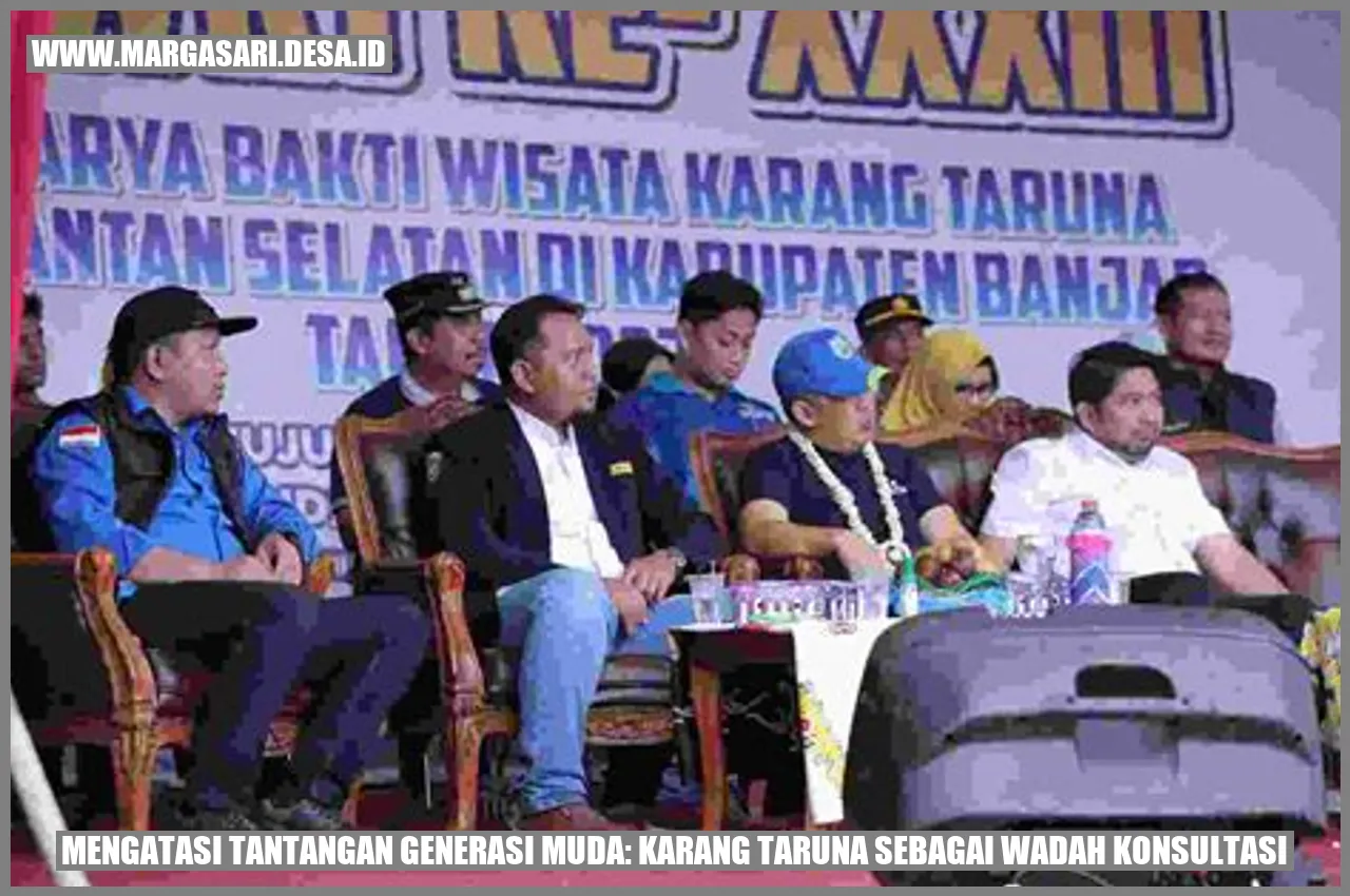 Mengatasi Tantangan Generasi Muda: Karang Taruna sebagai Wadah Konsultasi