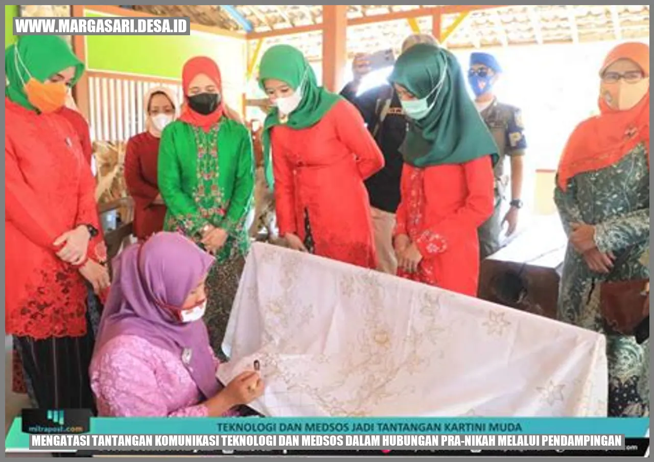 Mengatasi Tantangan Komunikasi Teknologi dan Medsos dalam Hubungan Pra-Nikah melalui Pendampingan