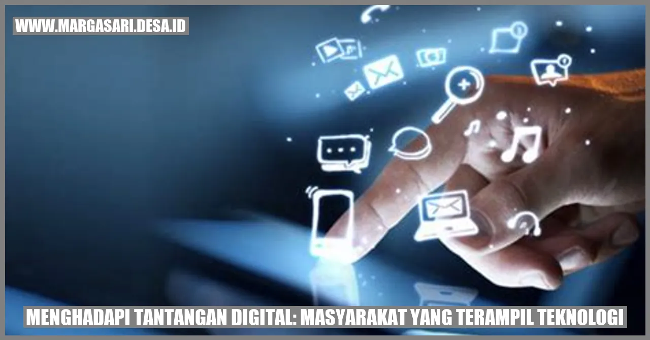 Masyarakat yang Terampil Teknologi