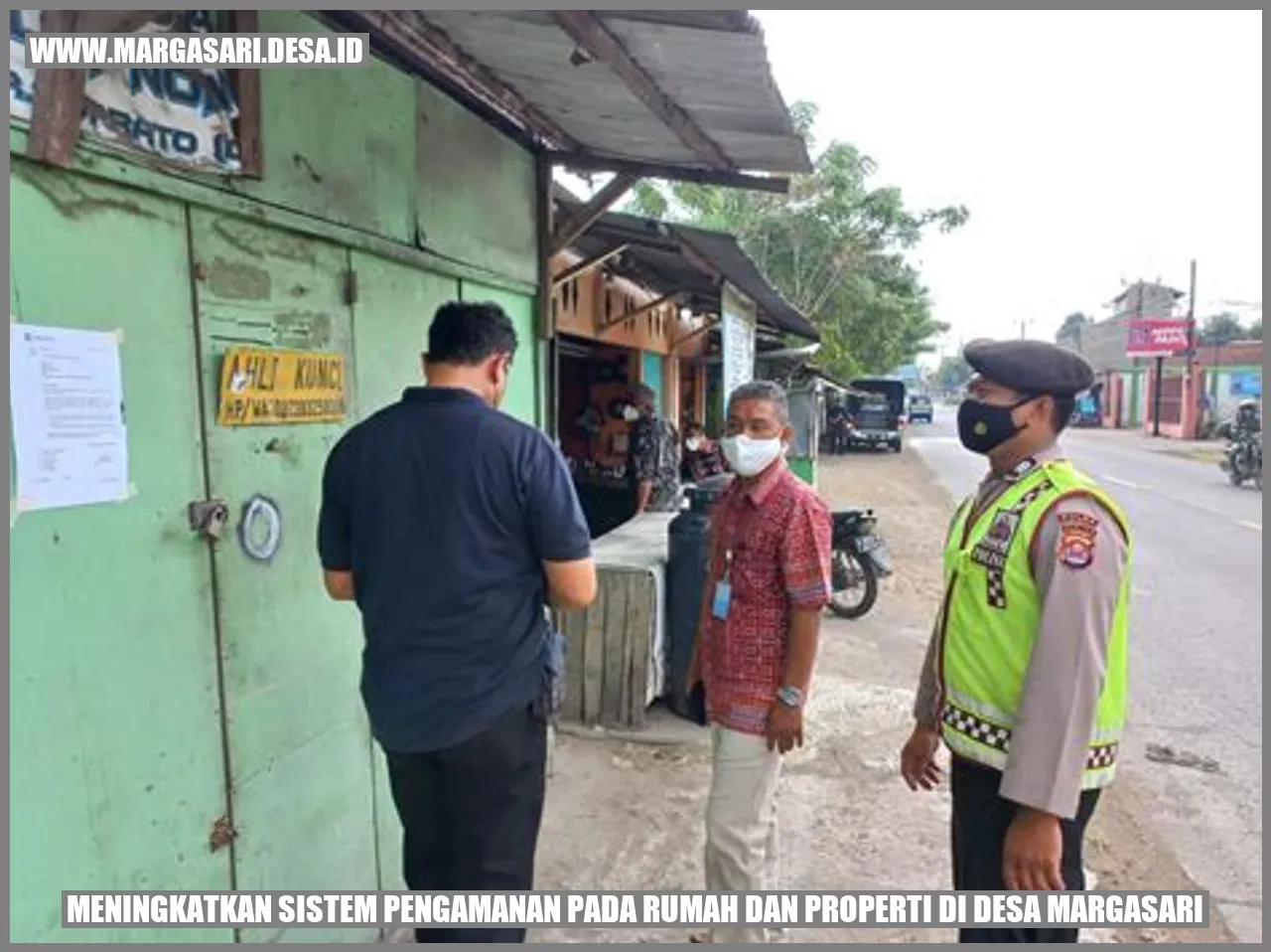Meningkatkan Sistem Pengamanan pada Rumah dan Properti di Desa Margasari