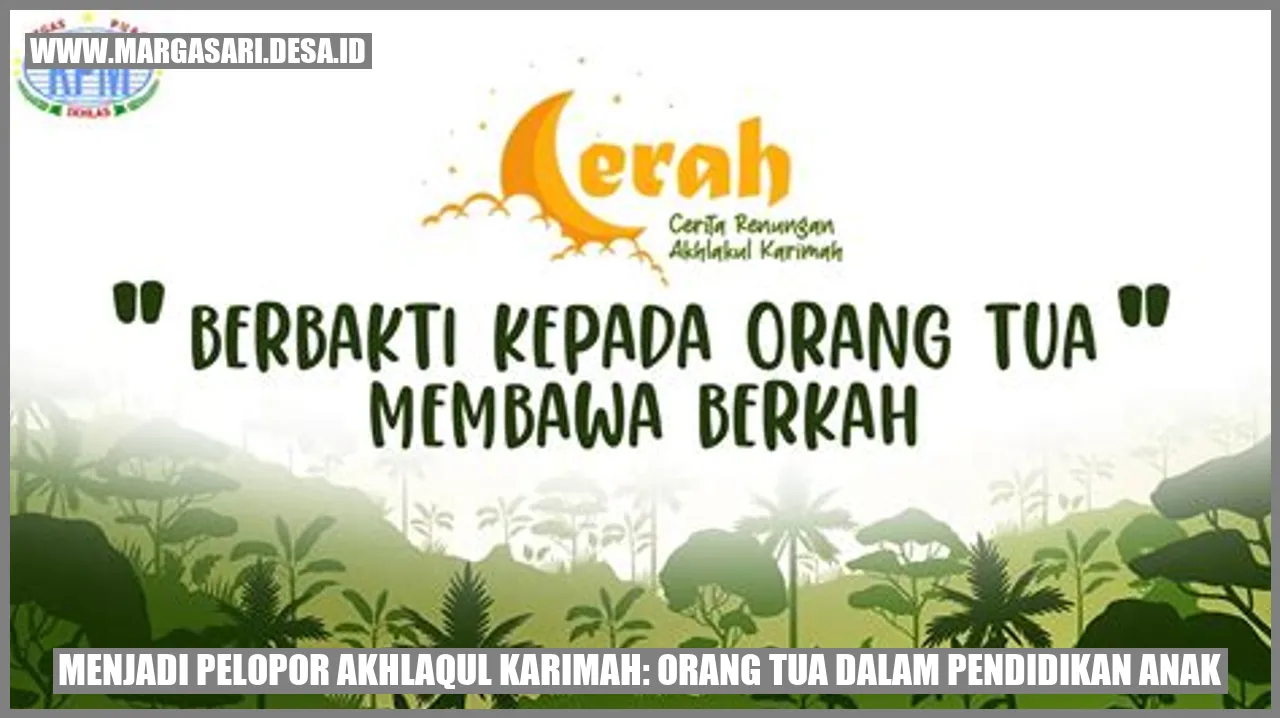 Pelopor Akhlaqul Karimah