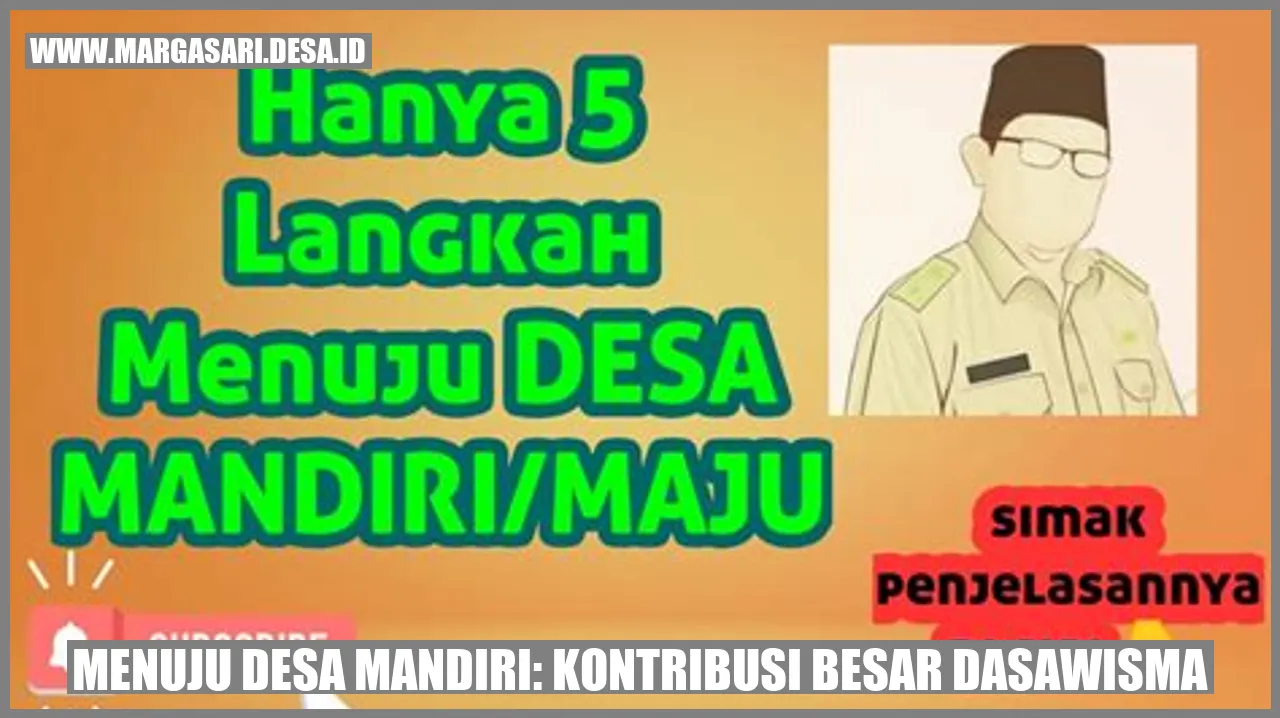 Menuju Desa Mandiri: Kontribusi Besar Dasawisma
