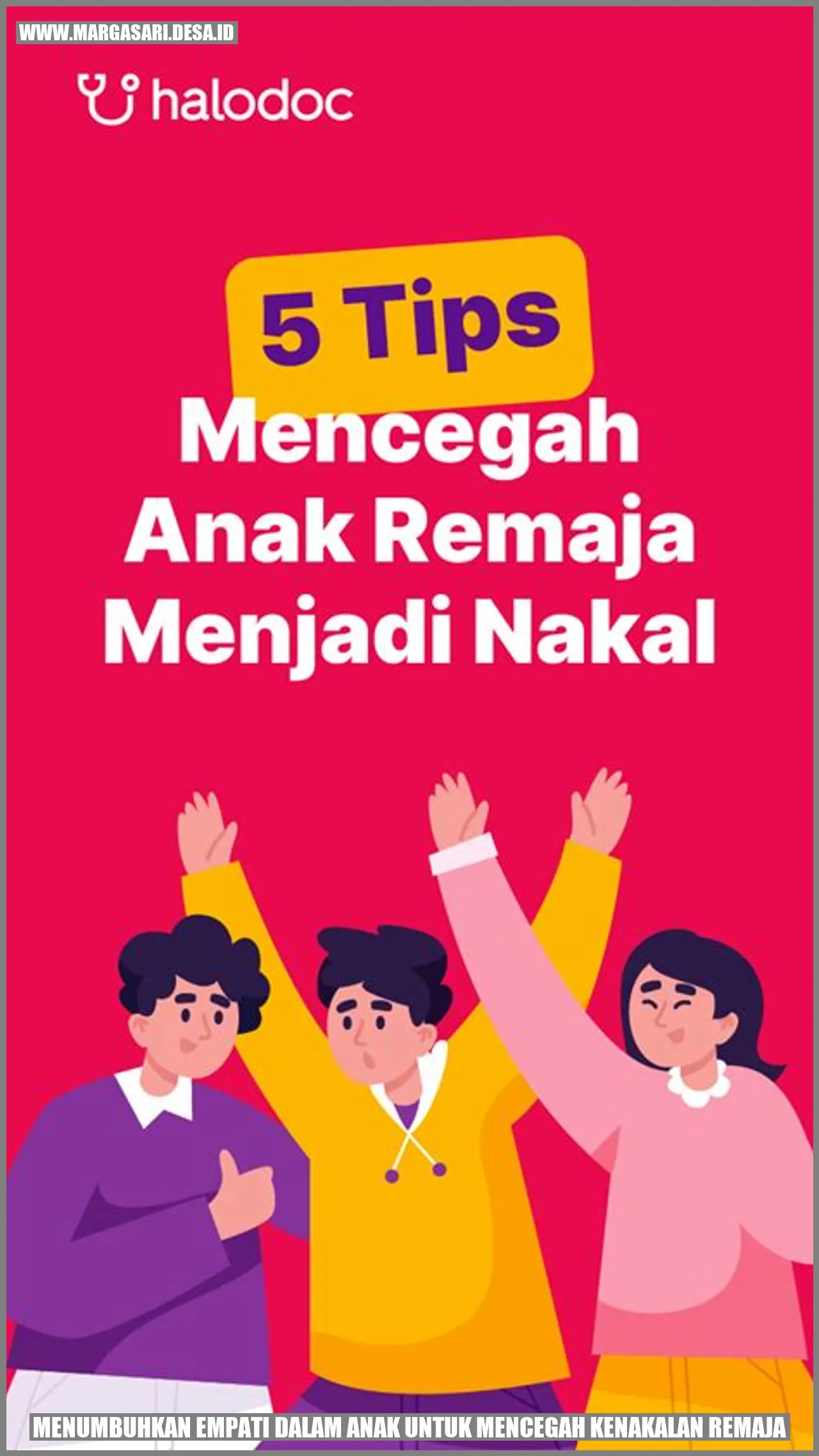 Menumbuhkan Empati dalam Anak untuk Mencegah Kenakalan Remaja