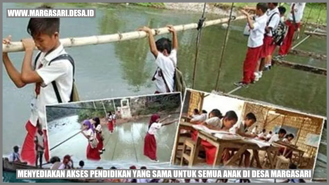 Menyediakan Akses Pendidikan yang Sama untuk Semua Anak di Desa Margasari