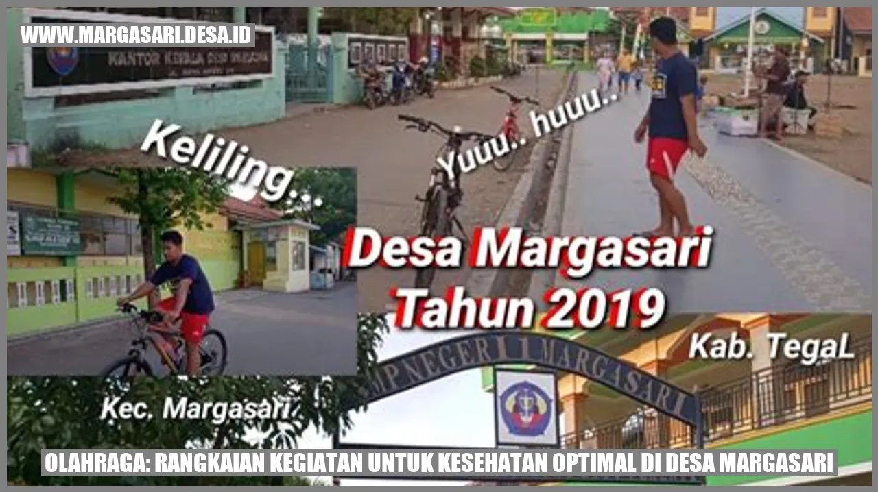 Olahraga: Rangkaian Kegiatan untuk Kesehatan Optimal di Desa Margasari