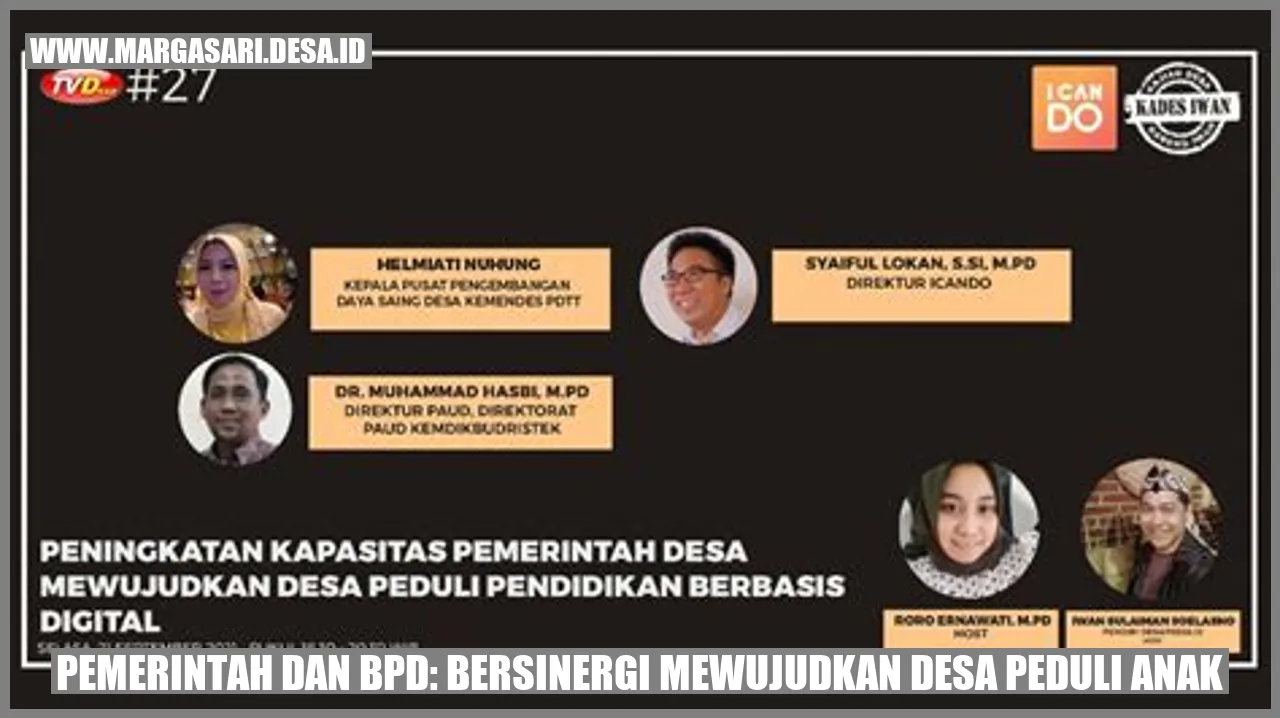 Pemerintah dan BPD: Bersinergi Mewujudkan Desa Peduli Anak