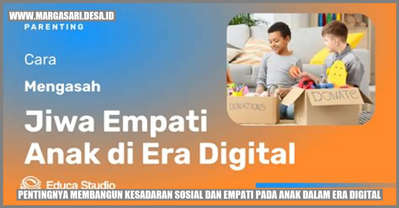 Kesadaran Sosial dan Empati pada Anak