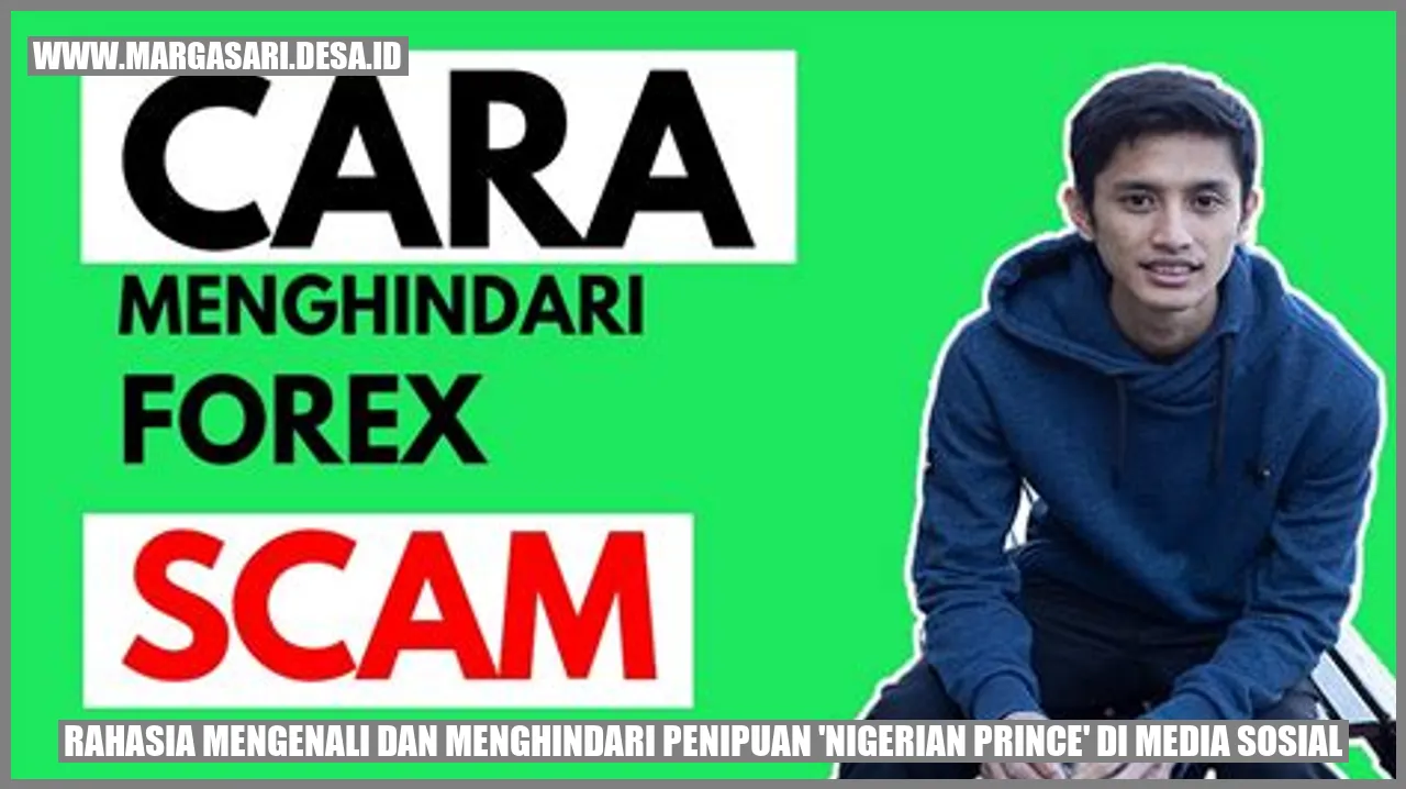 Rahasia Mengenali dan Menghindari Penipuan 'Nigerian Prince' di Media Sosial