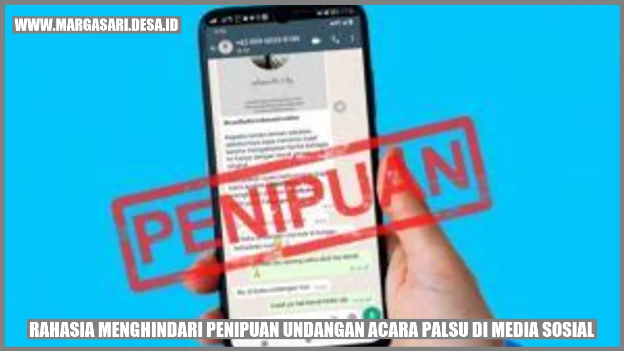 Rahasia Menghindari Penipuan Undangan Acara Palsu di Media Sosial