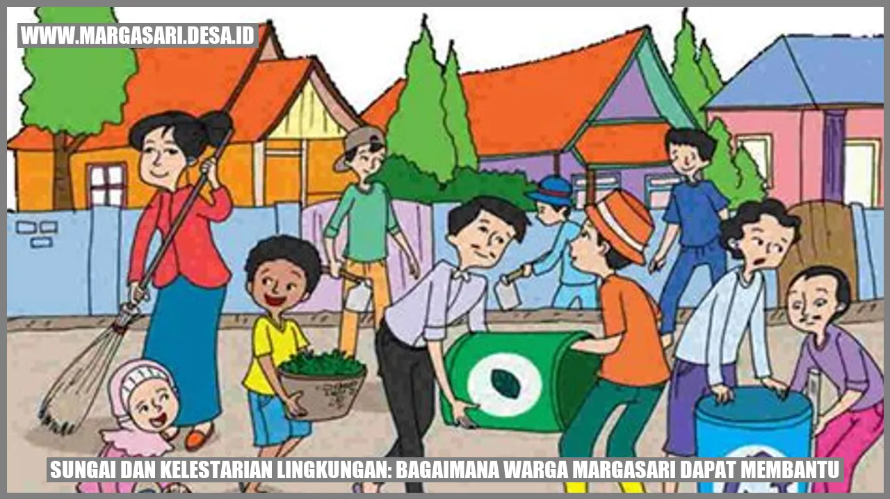 Sungai dan Kelestarian Lingkungan: Bagaimana Warga Margasari Dapat Membantu